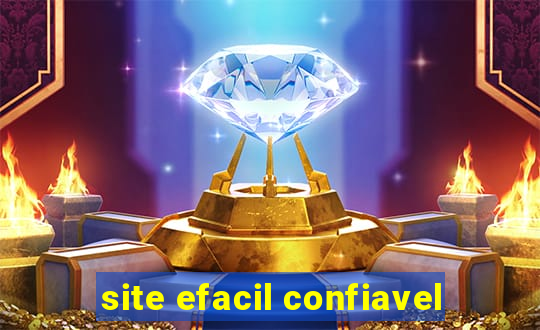 site efacil confiavel